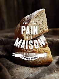 Busted baker maison kayser to be sold to le pain quotidien owner by. Faire Son Pain A La Maison 40 Recettes Au Levain Naturel Amazon Co Uk Soucail Julie Bergeron Anne 9791030102437 Books