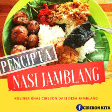 · usman awang pensyair agung. Ini Asal Usul Nasi Jamblang Cirebon Kita