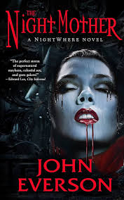 Amazon.com: The Night Mother (NightWhere Book 3) eBook : Everson, John:  Books