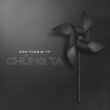 Chúng ta của hiện tại, em dành cả thanh xuân cho anh. SÆ¡n Tung M Tp Chung Ta Cá»§a Hiá»‡n Táº¡i Lyrics Genius Lyrics