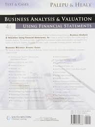 Business Analysis And Valuation Using Financial Statements Text And Cases With Thomson One Access 9780324302868 Economics Books Amazon Com