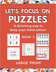 4.7 out of 5 stars 175. Let S Focus On Puzzles A Diverting Way To Keep Your Mind Active Book 3 A Third Gentle Activity Book For Older Adults With Mild Dementia Memory Concentrating Or Recovering From Stroke