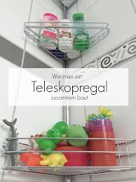 Teleskop Eckregal Furs Bad Aufbau Tips Und Tricks So Funktionierts Teleskope Regal Eckregal