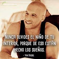 A walker se le conocía por su papel. 30 Frases De Vin Diesel El Actor Que Va A Todo Gas Con Imagenes
