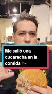 ¡Cucaracha en la comida! Escucha esta experiencia