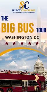 Big Bus Tour In Dc Day Tours Dc Tours National Mall