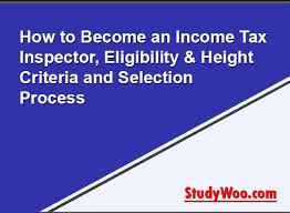 Income tax inspector physical test details 2021 income tax application form required documents income tax officer/ inspector syllabus 2021 How To Become An Income Tax Inspector Eligibility Height Criteria And Selection Process Study Woo