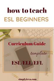 Newcomer Esl Curriculum Guide A Quick How To And A Free Template Esl Teaching Resources Teaching Esl Newcomers