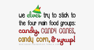 Candy cane sayings quotes quotesgram 20. Christmas Movie Quotes Christmas Tumblr Quotes Elf Png Image Transparent Png Free Download On Seekpng