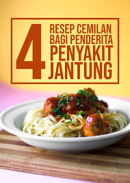 Kajian perubatan juga menunjukkan pesakit jantung yang diberi makan 5/ ulas. 4 Resep Cemilan Bagi Penderita Penyakit Jantung Hot Info Sekataku