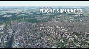 See more of google earth on facebook. How To Quickly Import Google Photogrammetry Microsoft Flight Simulator 2020 The Avsim Community