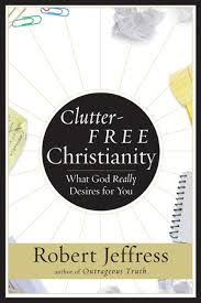In praying for america, dr. Clutter Free Christianity By Robert Jeffress 9781400070923 Penguinrandomhouse Com Books