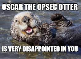 938 x 960 jpeg 53 кб. Meme Creator Funny Oscar The Opsec Otter Is Very Disappointed In You Meme Generator At Memecreator Org