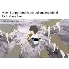 New Anime Memes New Anime Jokes Anime Memes About School Anime Memes About Life Anime Memes About Otaku Funny Kid Memes Funny School Memes New Funny Memes