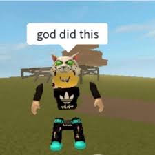 Bad Half Original Roblox Memes Memes Stuf Amino In 2020 Roblox Memes Roblox Funny Really Funny Memes