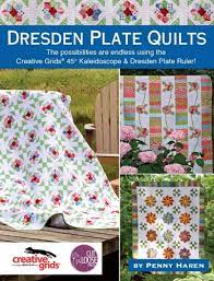 25 elements to mix & match. Dresden Plate Quilts Booklet By Penny Haren Quilt In A Day Patterns