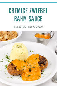 Cremige Zwiebel Rahm Sauce Zu Faul Zum Kochen In 2020 Rezepte Einfache Gerichte Gunstig Kochen