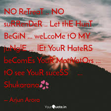 (no retreat, no surrender 3: No Retreat No Surrende Quotes Writings By Arjun Arora Yourquote