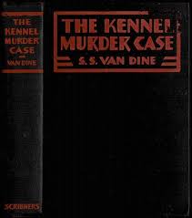 The Kennel Murder Case: A Philo Vance Story – The Book Collector, Inc
