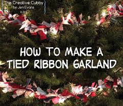 The Creative Cubby Tied Ribbon Christmas Tree Garland Ribbon On Christmas Tree Homemade Christmas Tree Christmas Tree Garland