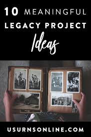 What Will Your Legacy Be It Can Be Helpful To Physically Create Something Tangible To Pass On To Your Children And Loved O Legacy Projects Legacy Box Projects
