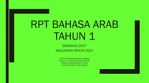 Berikut merupakan beberapa koleksi rpt bahasa arab tahun 1 tahun terkini yang telah disumbangkan dan dihasilkan oleh rakan guru. Rpt Bahasa Arab Tahun 1 2017 Gak Patii
