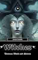 Buy Witches: Between Myth and History Book Online at Low Prices in India