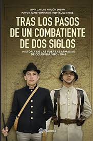 Juan carlos pinzón revela qué vio para decir no tras la firma del acuerdo de paz. Tras Los Pasos De Un Combatiente De Dos Siglos Historia De Las Fuerzas Armadas De Colombia 1880 1945 Spanish Edition Ebook Pinzon Bueno Juan Carlos Amazon De Kindle Shop