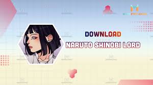 Naruto Shinobi Lord v0.19 APK + Mod Download latest version