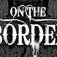 On the Border - The Ultimate Eagles Tribute