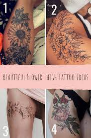 We describe the best placements for pain as well as which are the most popular. 23 Beautiful Flower Thigh Tattoo Ideas Tattooglee