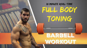 full body toning barbell workout