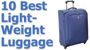 It is an extremely lightweight luggage which makes it ideal as a carryon bag. Best Lightweight Luggage Reviews Top 10 Best Lightweight Luggage Youtube