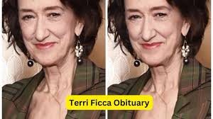 Terri Ficca Obituary: Best Successful Life Story