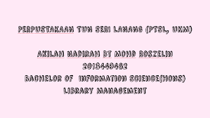 Tun muhammad bin tun ahmad, better known as tun sri lanang, was the bendahara (grand vizier) of the royal court of johor sultanate who lived between the 16th and 17th centuries. Perpustakaan Tun Seri Lanang Ptsl Ukm By Akilah Roszelin
