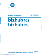 Full recomended drivers and softwares for konica minolta bizhub device by default are available with. Konica Minolta Bizhub 162 Service Manual Pdf Download Manualslib