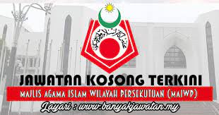 Jawatan kosong terkini di jabatan agama islam wilayah persekutuan. Jawatan Kosong Di Majlis Agama Islam Wilayah Persekutuan Maiwp 30 September 2017 Kerja Kosong 2021 Jawatan Kosong Kerajaan 2021