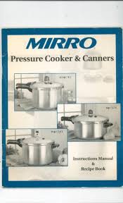 They have a address for. Mirro Pressure Canner Manual Mirro 16 Qt Pressure Canner