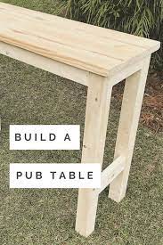 It only takes a few hours to build. Diy Pub Table A Step By Step Tutorial Pub Furniture Bar Table Diy Diy Pub Table