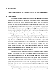 We did not find results for: Doc A Judul Penelitian Pengaruh Game Online Terhadap Motivasi Belajar Siswa Sd Redy Guh Academia Edu