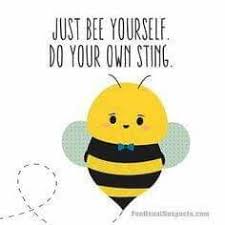 Pin By Marie Pretorius On Just Bee In 2020 Bee Quotes Bee Puns Cute Bee