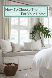 Whether you choose a traditional floral or a trendy geometric, your room will be a. How To Choose The Right Curtains For Your Home Shutters With Curtains Home Decor Home