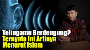Jadi kita harus tanggap apabila mengalami kejadian telinga berdenging. Arti Telinga Berdenging Menurut Islam Youtube