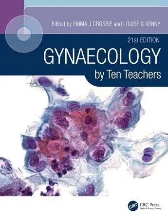 Gynaecology by Ten Teachers, 21st Edition