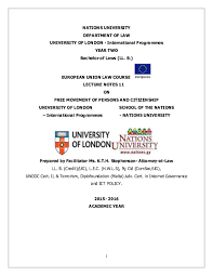 As you may know, people have search hundreds times for their favorite readings like this. Pdf European Union Law Course Lecture Notes 11 On Free Movement Of Persons And Citizenship University Of London School Of The Nations International Programmes Nations University Kayreen T H Stephenson Academia Edu