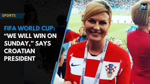 Want to send us something for verification? Fifa World Cup 2018 We Will Win On Sunday Says Croatian President Youtube