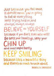 Keep Your Chin Up It Always Gets Better Words Monroe Quotes Quotable Quotes