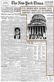 The unfinished business of the civil rights act of 1964. Civil Rights Bill Passed 73 27 Johnson Urges All To Comply Dirksen Berates Goldwater