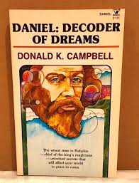 VTG 1977 Daniel: Decoder of Dreams by Donald K. Campbell (Trade Paperback) 