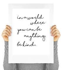 For a slim figure, share your food with the hungry. Amazon Com Motivational Quote Kindness Quote Art Print Wall Art Quote Be Kind Unframed Handmade